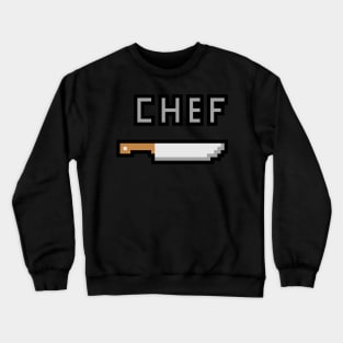 Pixelated Chef Knife with "Chef" Crewneck Sweatshirt